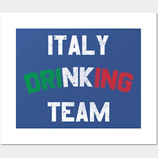 Italy Drinking Team Posters and Art